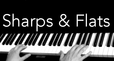 Sharps and Flats